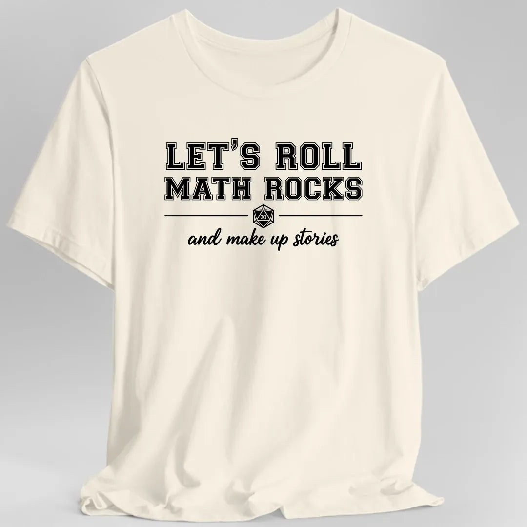 Let's Roll Math Rocks T-Shirt