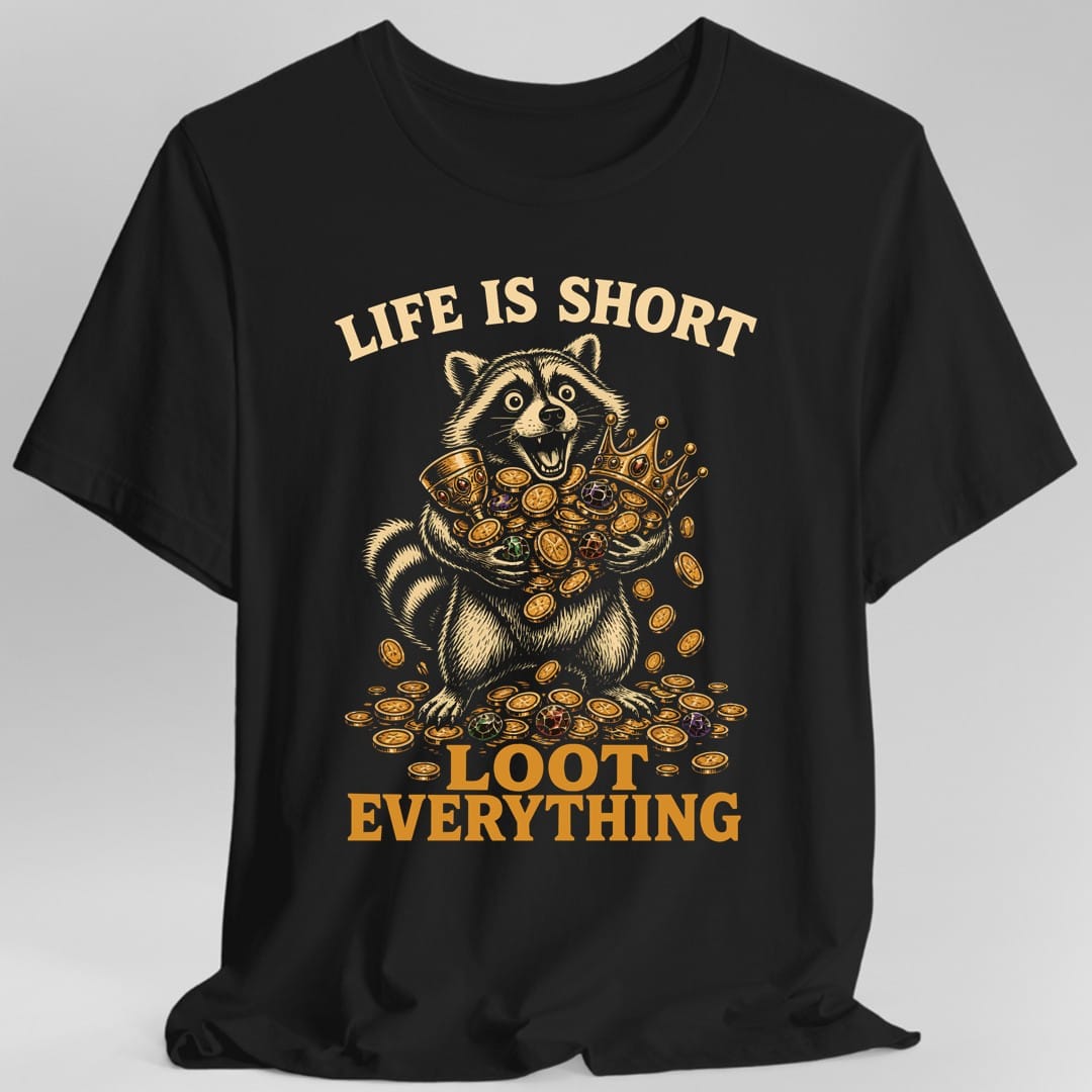 Life Is Short T-Shirt