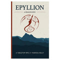 Epyllion: A Dragon Epic RPG (Softcover)