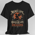 Nerd Life T-Shirt