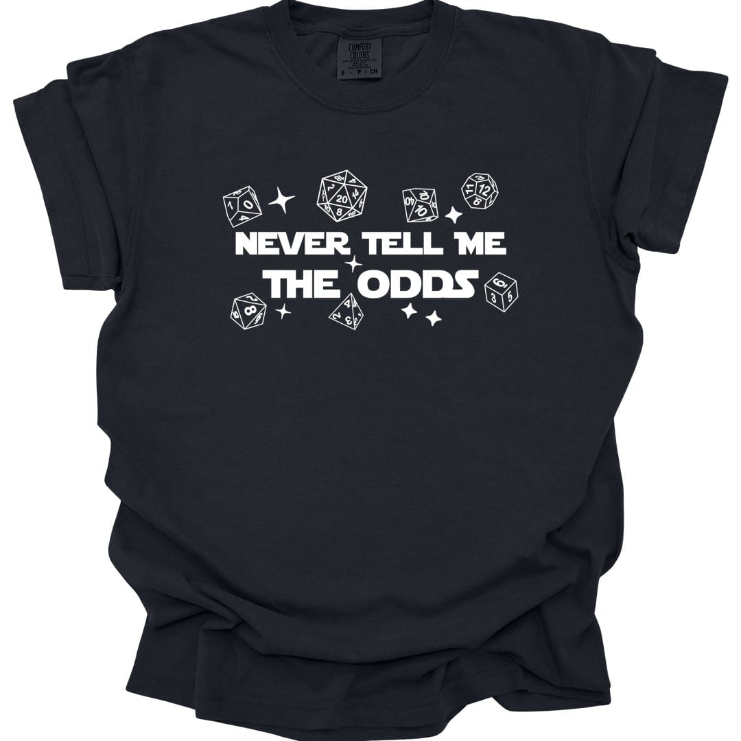 Never Tell Me The Odds D&D T-Shirt - Comfort Colors