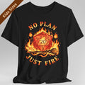 No Plan Just Fire Kids T-Shirt