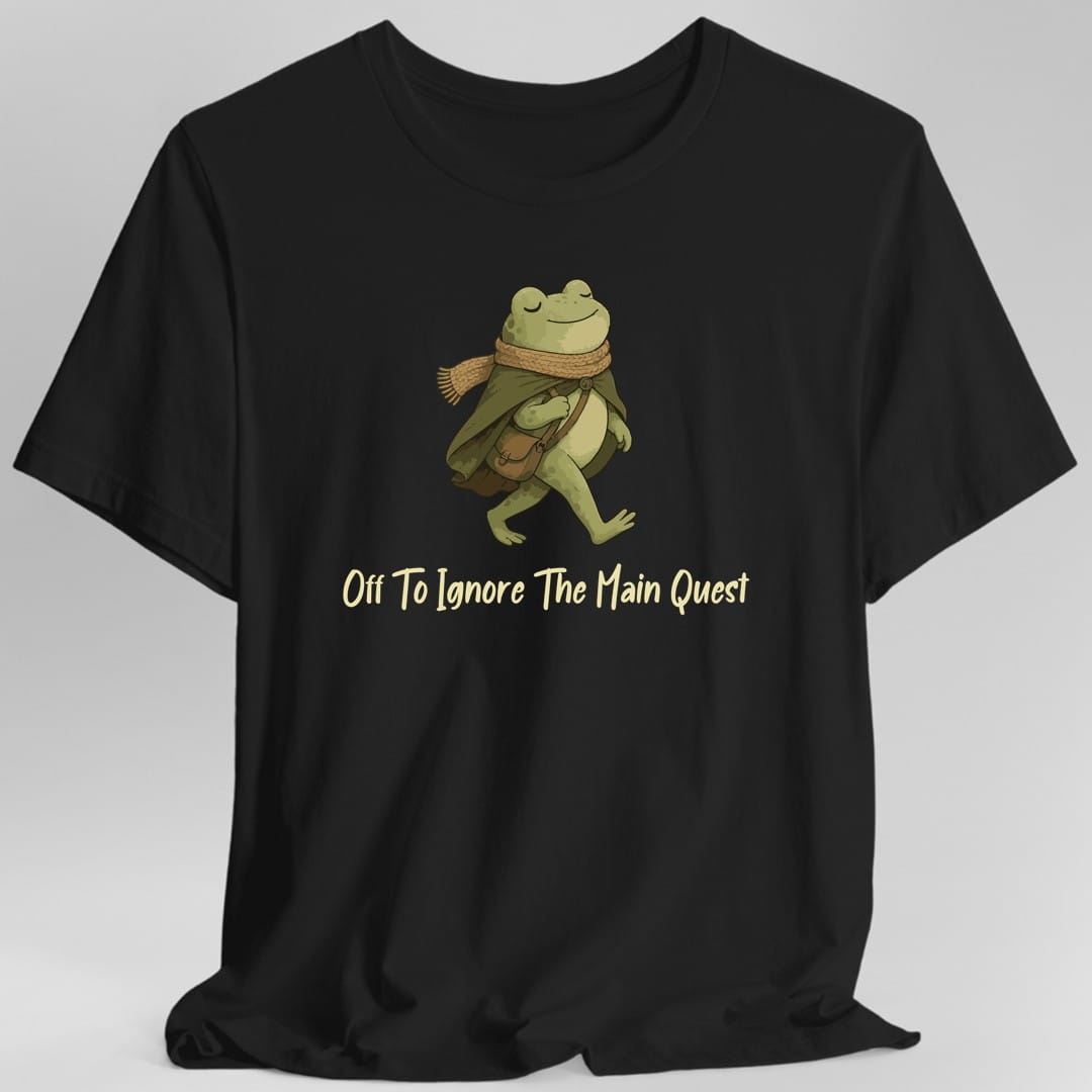Off To Ignore The Main Quest T-Shirt