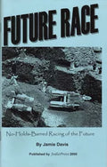 Future Race: No-Holds-Barred Racing of the Future