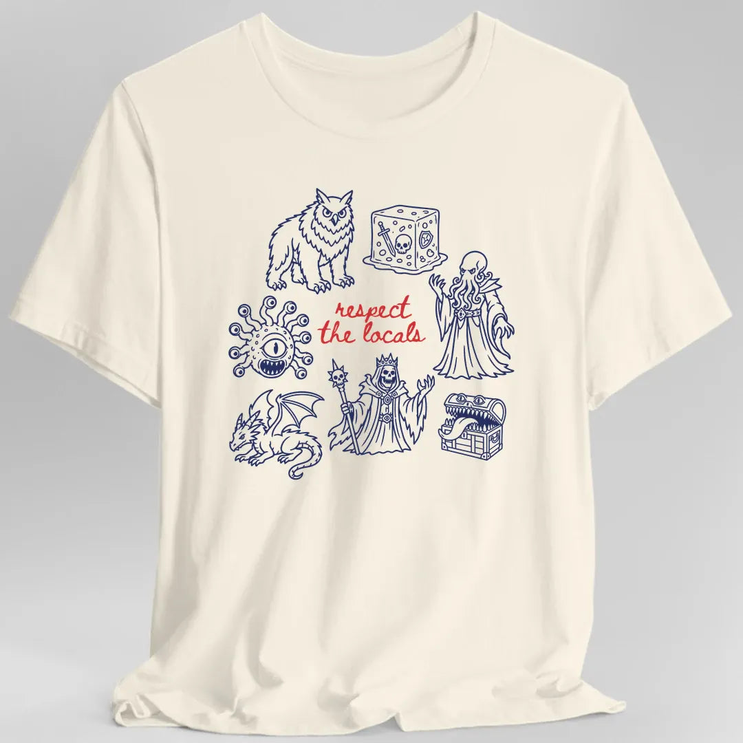 Respect the Locals D&D Monster T-Shirt