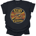 Stay Curious Mimic T-Shirt - Comfort Colors
