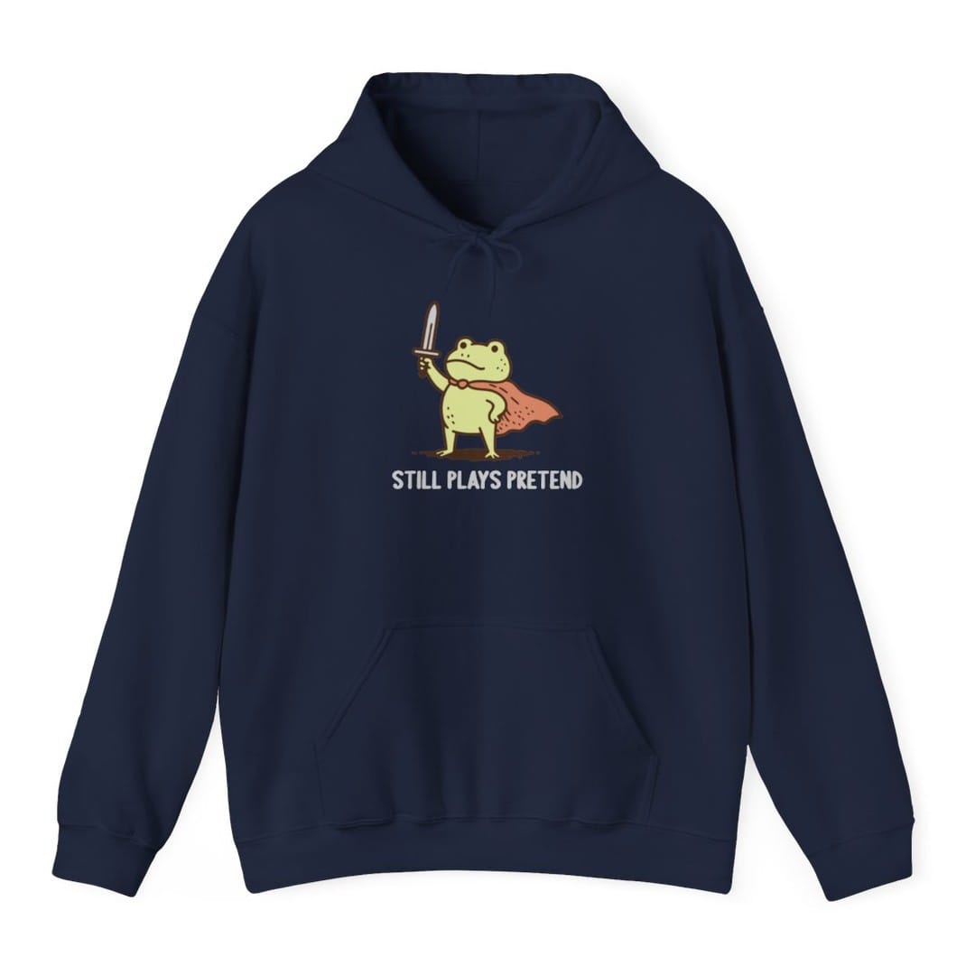 Still Plays Pretend Frog Hoodie