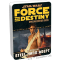 Star Wars: Force and Destiny: Steel Hand Adept Specialization Deck
