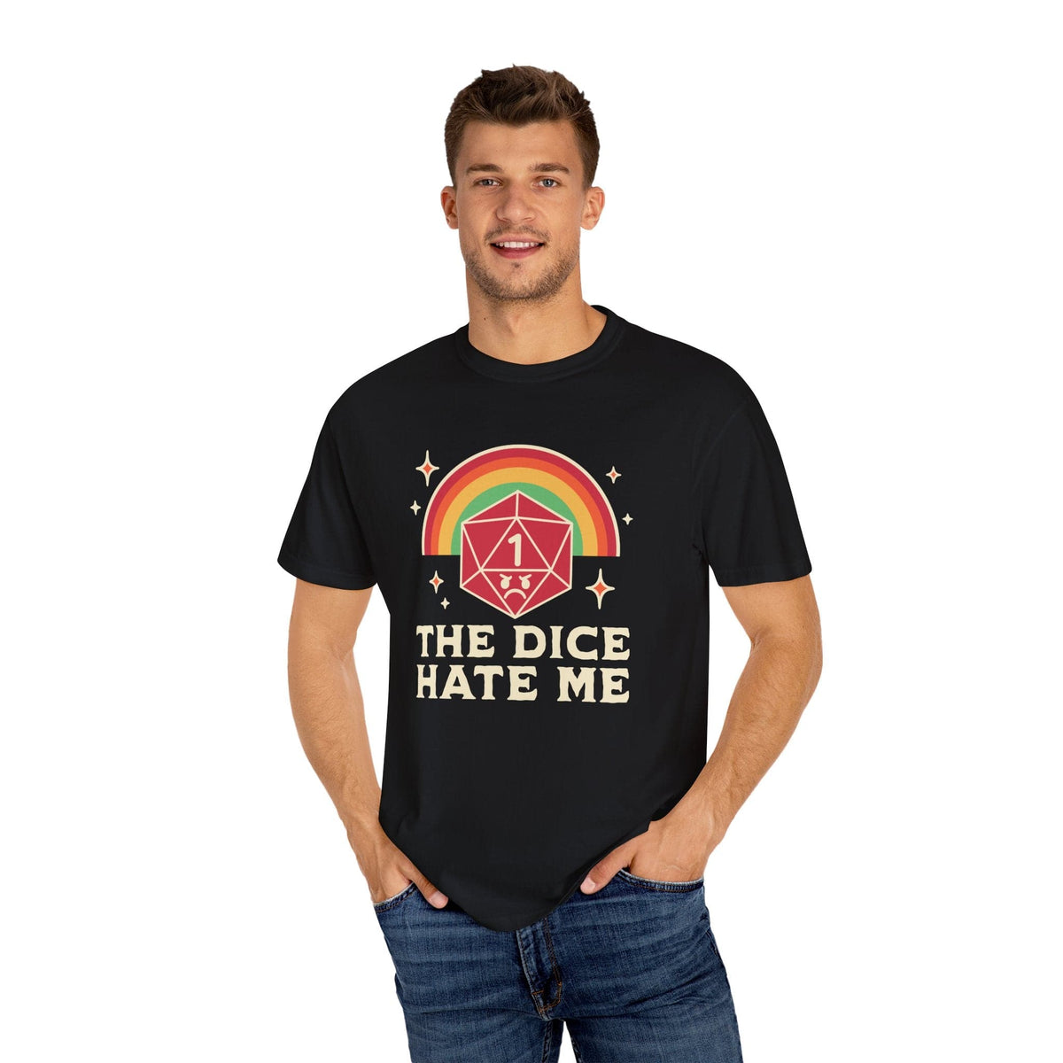 The Dice Hate Me T-Shirt - Comfort Colors