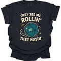 They See Me Rollin' They Hatin' T-Shirt - Comfort Colors