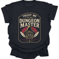 Trust Me I'm The Dungeon Master T-Shirt - Comfort Colors