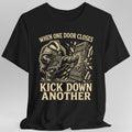 When One Door Closes T-Shirt