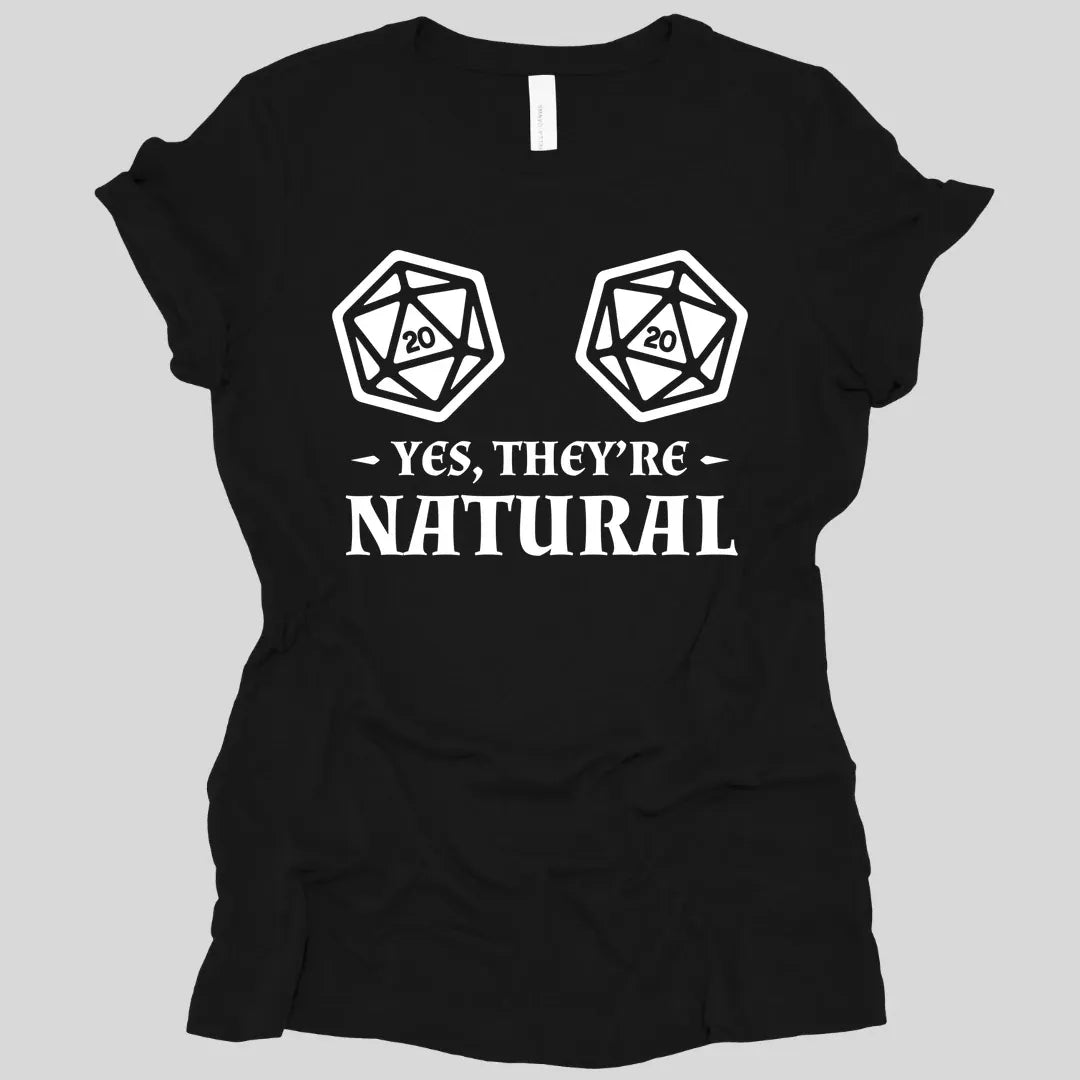 Yes They're Natural DnD Women's Shirt
